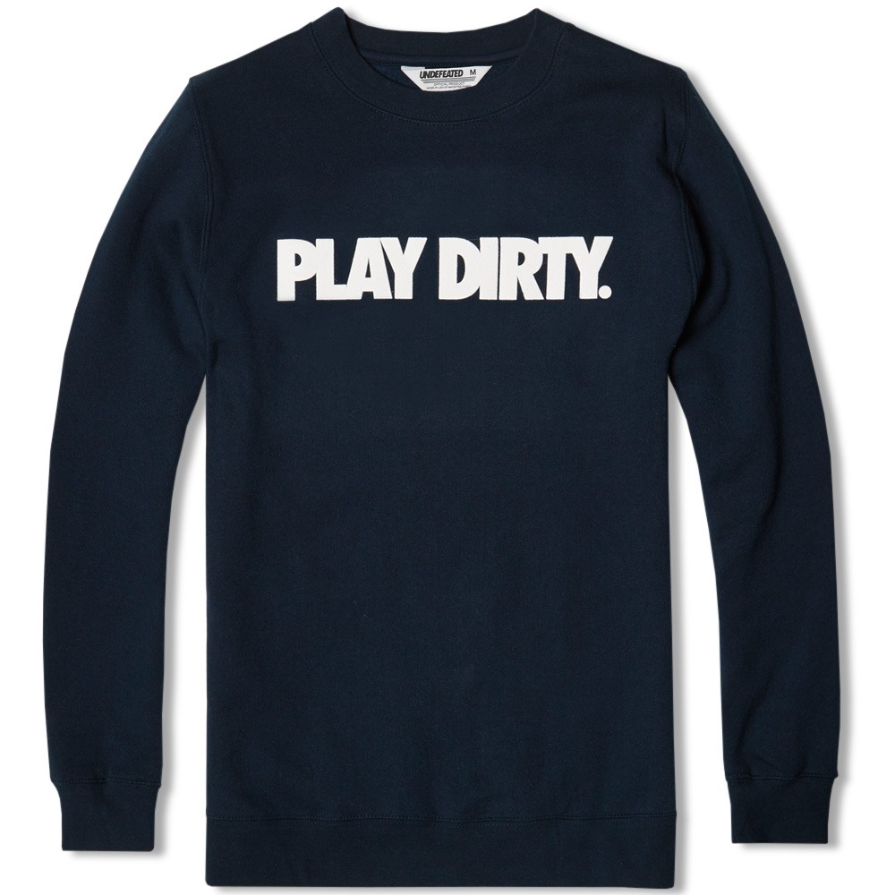 Play Dirty Undefeated Pullover Crew #mensfashion